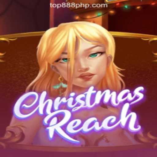 Exploring the Festive Excitement of ChristmasReach at 888PHP Online Casino Philippines