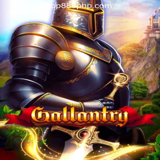 Gallantry: A Thrilling New Experience in 888PHP Online Casino Philippines
